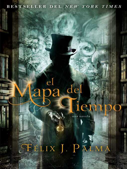 Title details for El mapa del tiempo by Félix J. Palma - Wait list